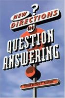 New Directions in Question Answering (AAAI Press Copublications) 0262633043 Book Cover