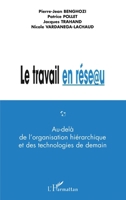 Internet en réseau: Au-delà de l'organisation hiérarchique et des technologies de demain 2747537269 Book Cover