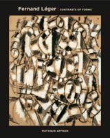 Fernand Leger: Contrasts of Forms 0970626339 Book Cover