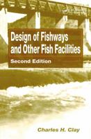 Design of Fishways and Other Fish Facilities 0367449269 Book Cover