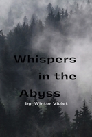 Whispers in the Abyss 1738704920 Book Cover