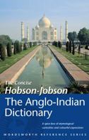 Hobson-Jobson: The Anglo-Indian Dictionary 0198718004 Book Cover