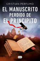 El Manuscrito Perdido de El Principito 8491296158 Book Cover