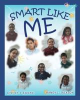 Smart Like ME 0578099055 Book Cover