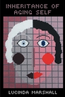 Inheritance Of Aging Self 164662632X Book Cover