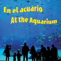 En El Acuario / At The Aquarium 1615901078 Book Cover