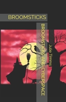 BROOMSTICKS AND CYBERSPACE B08JHSHBK4 Book Cover