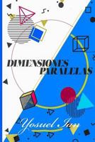 Dimensiones Paralelas 1981439900 Book Cover