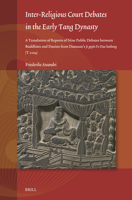 Inter-Religious Court Debates in the Early Tang Dynasty: A Translation of Reports of Nine Public Debates Between Buddhists and Daoists from Daoxuan's ... (T 2104) (Studies on East Asian Religions) 9004726799 Book Cover