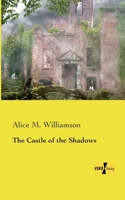 The Castle of Shadows 1523709030 Book Cover