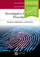 Investigative Criminal Procedure: Doctrine, Application, and Practice [Connected eBook with Study Center] 1454893834 Book Cover