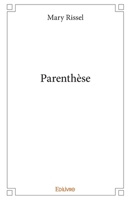 Parenthèse (French Edition) 2414357150 Book Cover
