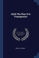 12316 The Way Of A Transgressor 1376952173 Book Cover