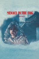 Menace in the Fog 0803484240 Book Cover