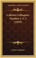 Cabinet Colloquies Number 1-3, 5 1120169232 Book Cover