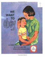 We Want To Obey (Tiny) 1594660565 Book Cover