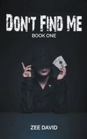 Don't Find Me B0CC8QHT6Z Book Cover