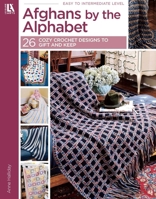 Afghans by the Alphabet (Leisure Arts #3379) 1574867113 Book Cover