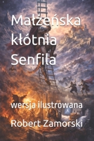 Malzenska klótnia Senfila: wersja ilustrowana (Polish Edition) 8397718109 Book Cover