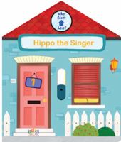 Hippo the Singer (Who Lives Here?): 4 1911689258 Book Cover