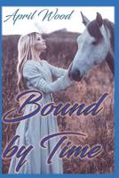 Bound by Time 1090364148 Book Cover