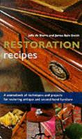 Restoration Recipes: Techniques for Repairing and Refinishing Fine Furniture