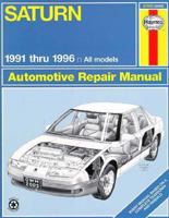 Saturn All Models: 1991-1996 (Haynes automotive repair manual series) 1563921952 Book Cover