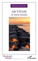 Ad vitam et vivre encore (Témoignages Poétiques) (French Edition) 2140321448 Book Cover