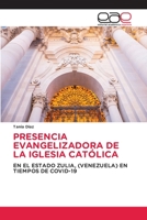 Presencia Evangelizadora de la Iglesia Cat�lica 6139433371 Book Cover