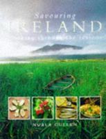 Savoring Ireland: Cooking Through the Seasons 1858333954 Book Cover