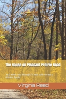 The House on Pleasant Prairie Road: Just when you thought it was safe to eat a Golden Apple B08MHZBTFZ Book Cover