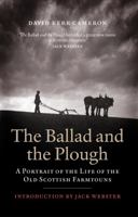 The Ballad and the Plough 1841587087 Book Cover