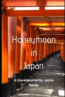 Honeymoon in Japan 0473504235 Book Cover
