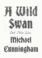 A Wild Swan 0374290253 Book Cover