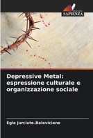 Depressive Metal: espressione culturale e organizzazione sociale 6209123457 Book Cover