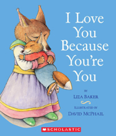 I Love You Because You're You 0545945275 Book Cover