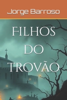 Filhos do trovão (Portuguese Edition) 9898169664 Book Cover