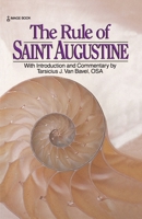 The Rule of St. Augustine 0385232411 Book Cover