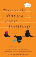Women on the Verge of a Nervous Breakthrough 0425238563 Book Cover