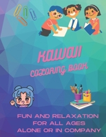 Cute Kawaii Coloring from 5 to 9 years: Coloring Book for Adult and Teen's B0BZF9WHR5 Book Cover