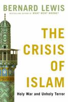 The Crisis of Islam 0753817527 Book Cover