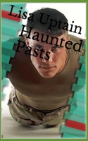 Haunted Pasts 1521923752 Book Cover