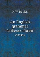 An English Grammar, for the Use of Junior Classes 1015178618 Book Cover