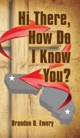 Hi There, How Do I Know You? 1647184010 Book Cover