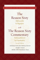 The Reason Sixty: Second Edition (Treasury of the Buddhist Sciences) 1949163237 Book Cover