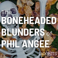 The Boneheaded Blunders of Phil Angee B0FHHPMPH3 Book Cover