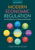 Modern Economic Regulation: An Introduction to Theory and Practice 1107699061 Book Cover