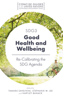SDG3 - Good Health and Wellbeing : Re-Calibrating the SDG Agenda 1789737125 Book Cover