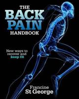 The Back Pain Handbook: New ways to recover and keep fit 0987543016 Book Cover