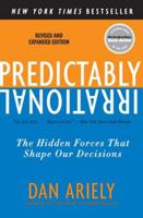 Predictably Irrational, Revised and Expanded Edition 0062170007 Book Cover